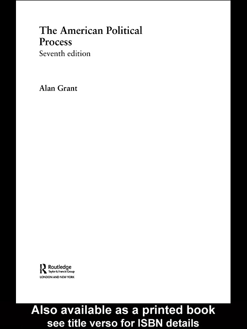 Title details for The American Political Process by Alan  Grant - Available